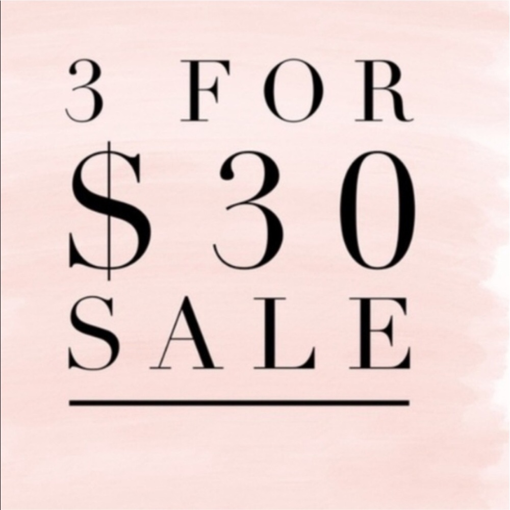 3 for $30
